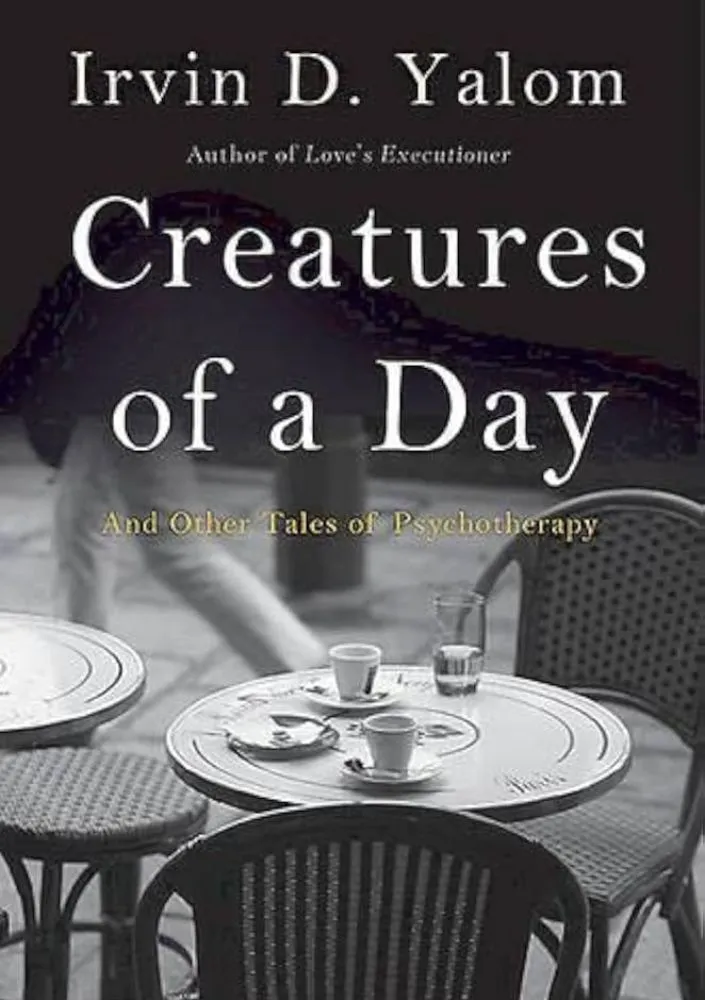 creatures of a day irvin yalom